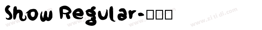 Show Regular字体转换
